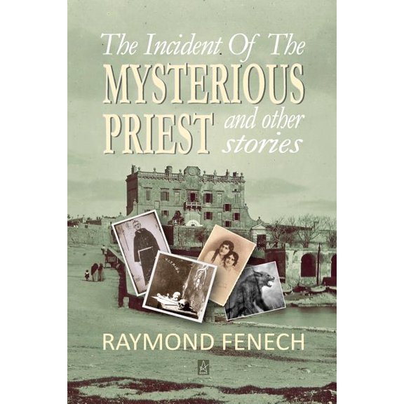 The incident of the Mysterious Priest: And Other Stories, (Paperback)
