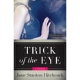 thumbnail image 3 of Trick of the Eye: A Novel, 3 of 4