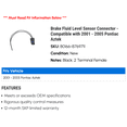 thumbnail image 2 of Brake Fluid Level Sensor Connector - Compatible with 2001 - 2005 Pontiac Aztek 2002 2003 2004, 2 of 2