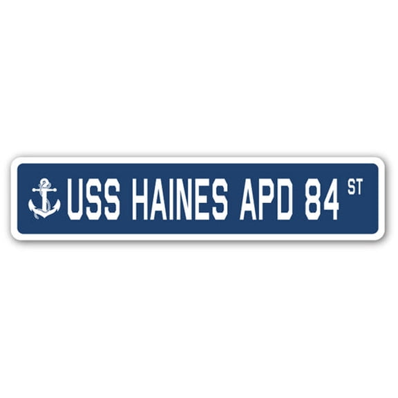 USS HAINES APD 84 Street Sign us navy ship veteran sailor gift