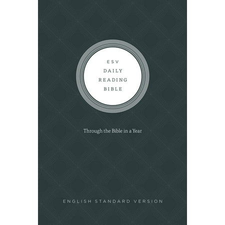 ESV Daily Reading Bible: Through the Bible in 365 Days, based on the popular M'Cheyne Bible Reading Plan - (Best Read Through The Bible Plan)