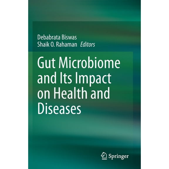 Gut Microbiome and Its Impact on Health and Diseases, (Paperback)