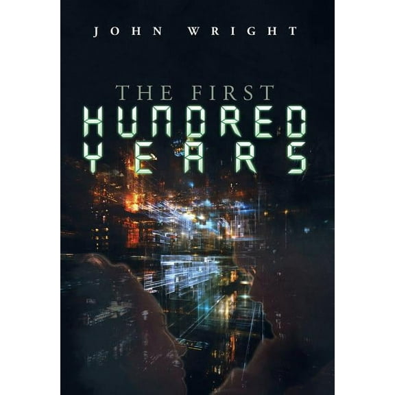 The First Hundred Years (Hardcover)