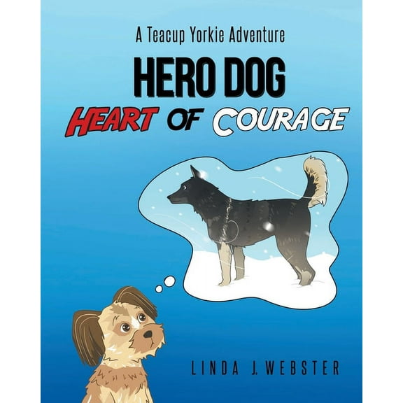 Hero Dog - Heart of Courage, (Paperback)