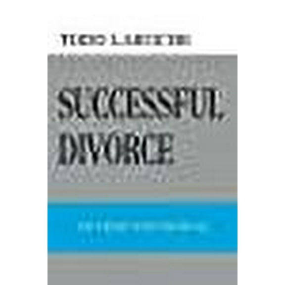 Successful Divorce: An Eight-Step Manual (Paperback)