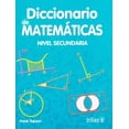 thumbnail image 1 of Diccionario de Matematicas Secundaria EDITORIAL TRILLAS SA DE CV, 1 of 2