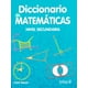 thumbnail image 1 of Diccionario de Matematicas Secundaria EDITORIAL TRILLAS SA DE CV, 1 of 2