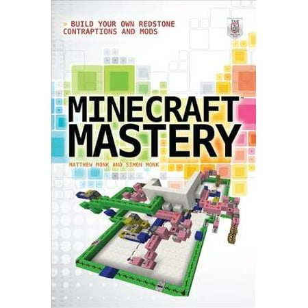 Minecraft Mastery: Build Your Own Redstone Contraptions and Mods - (Best Minecraft Pe Mod App)