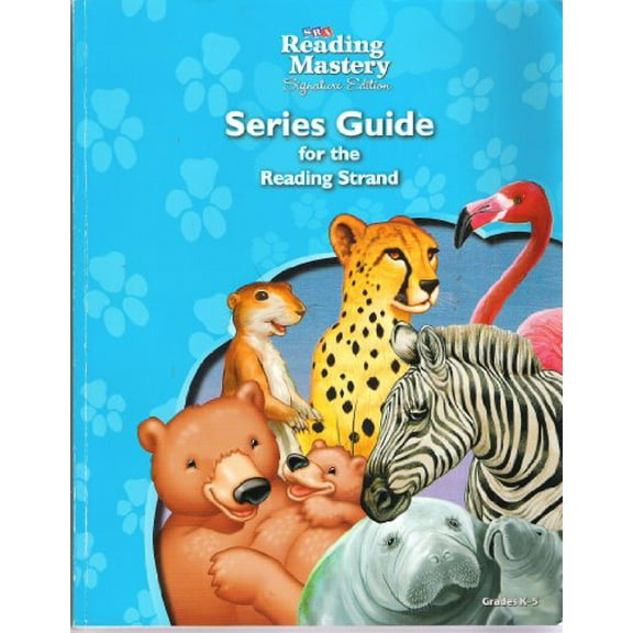 Pre-Owned Reading Mastery Reading/Literature Strand Grade K-5, Series Guide (Paperback) 0076126757 9780076126750