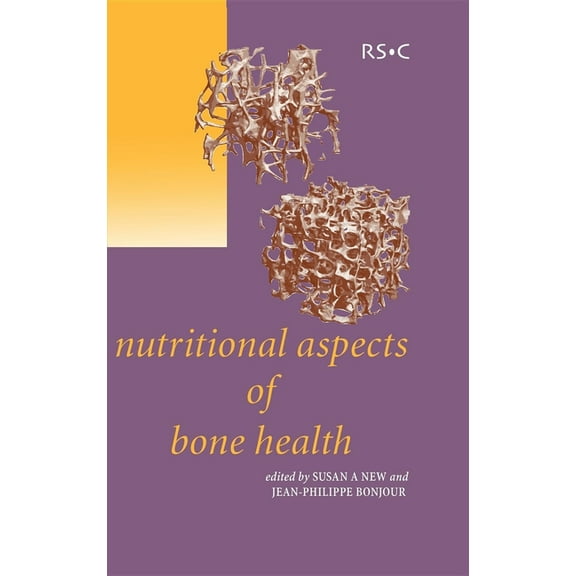 Nutritional Aspects of Bone Health, (Hardcover)