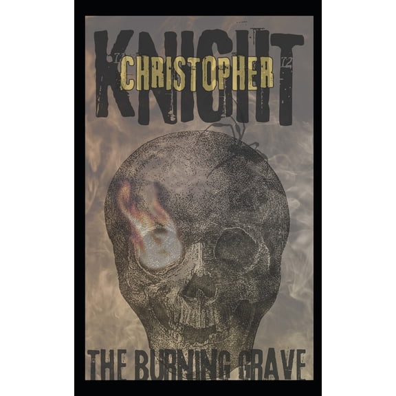 The Burning Grave: a novella, (Paperback)