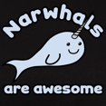 thumbnail image 3 of CafePress - Narwhals Are Awesome Women's Dark T Shirt - Women's Traditional Fit Dark T-Shirt, 3 of 4