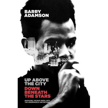 Up Above the City, Down Beneath the Stars (Hardcover)