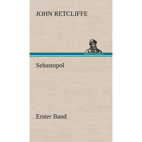 Sebastopol - Erster Band (Hardcover)