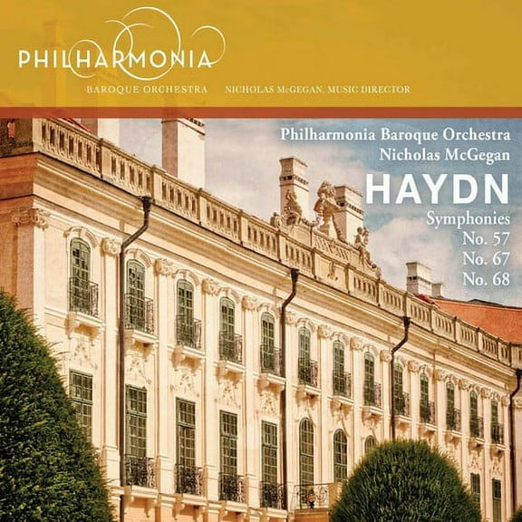Haydn / McGegan / Philharmonia Baroque Orch - Syms 57 67 & 68 - Music & Performance - CD