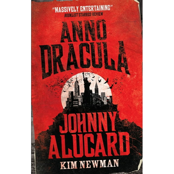 Anno Dracula: Anno Dracula: Johnny Alucard (Hardcover)