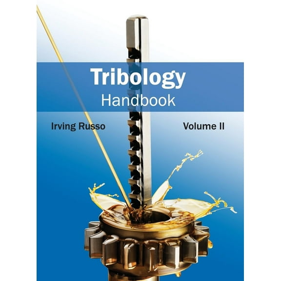Tribology Handbook: Volume II (Hardcover)