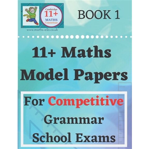 Pre-Owned 11+ Maths Model Papers: 11 Plus Maths Model Papers: For Competitive Grammar School Exams (Other)