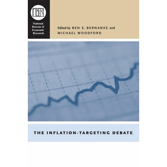 National Bureau of Economic Research Studies in Business Cycles: The Inflation-Targeting Debate (Series #32) (Paperback)