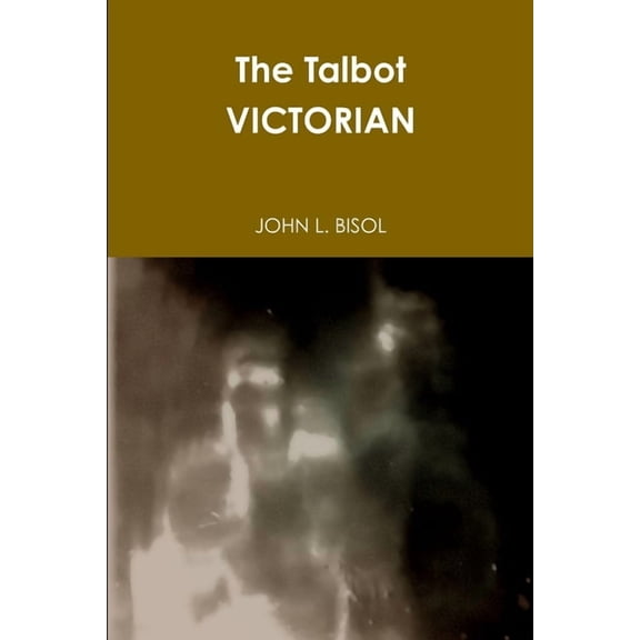 The Talbot VICTORIAN, (Paperback)