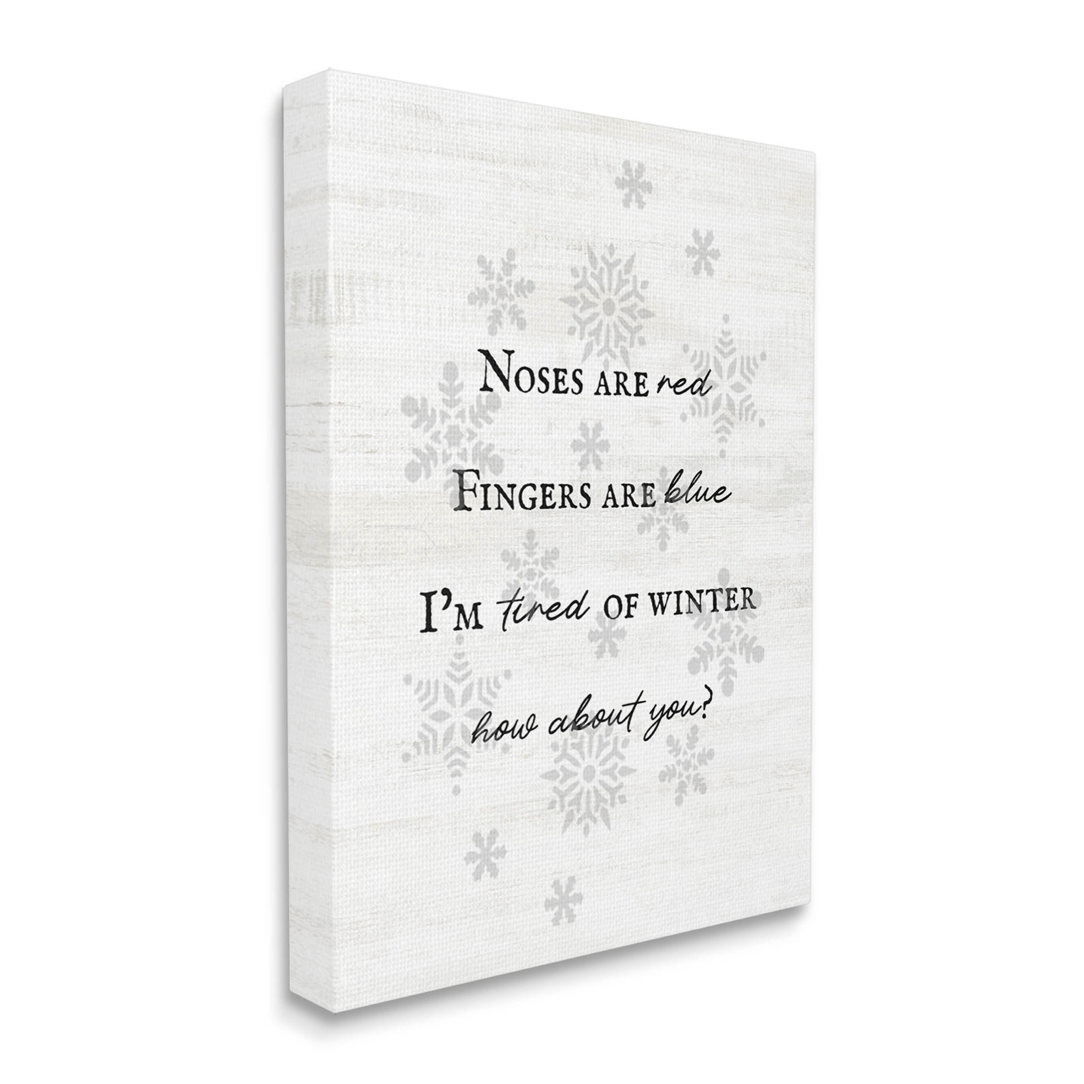 Tired Of Winter Funny Poem Holiday Graphic Art Gallery Wrapped Canvas Print Wall Art