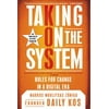 Taking on the System : Rules for Change in a Digital Era, Used [Paperback]