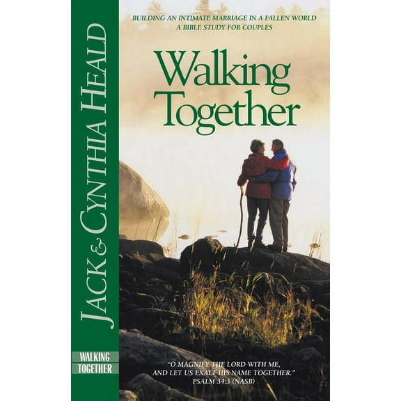 Heald Studies Walking Together: Building an Intimate Marriage in a Fallen World, (Paperback)