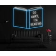 thumbnail image 2 of Go Away I'm Reading Neon Sign, Bookish Wall Art Decor, 2 of 4