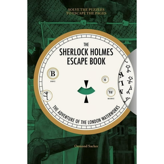Sherlock Holmes Escape Book Sherlock Holmes Escape Book: The Adventure of the London Waterworks: Solve the Puzzles to Escape the Pages, (Paperback)