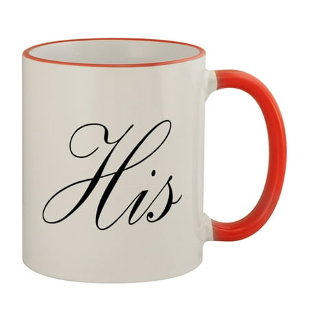 

His Script #144 - Funny Humor 11oz Red Handle Coffee Mug Cup