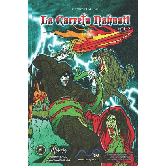 Cuentos y Leyendas Nicaragüenses: La Carreta Nahuatl 2 (Paperback)