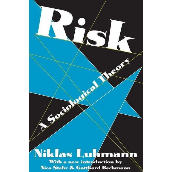 Communication and Social Order Risk: A Sociological Theory, (Paperback)