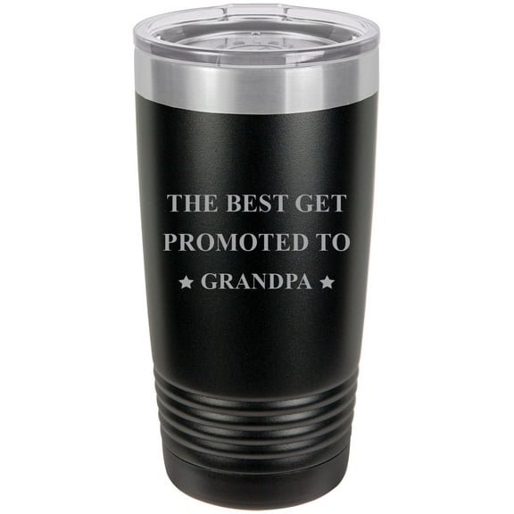 The Best Get Promoted to Grandpa Stainless Steel Engraved Insulated Tumbler 20 Oz Travel Coffee Mug, Black
