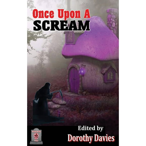 Once Upon A Scream (Hardback Edition) (Hardcover)