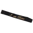 thumbnail image 4 of Graduation Party Sash for High School and College Graduates, Single Layer Accessory with 'I Am Done' English Text, 4 of 7