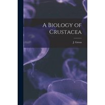 A Biology of Crustacea (Paperback)