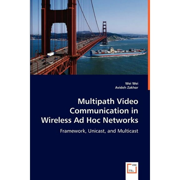 Multipath Video Communication in Wireless Ad Hoc Networks (Paperback)