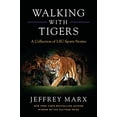thumbnail image 1 of Pre-Owned Walking with Tigers: A Collection of LSU Sports Stories (Paperback) 0692441557 9780692441558, 1 of 1