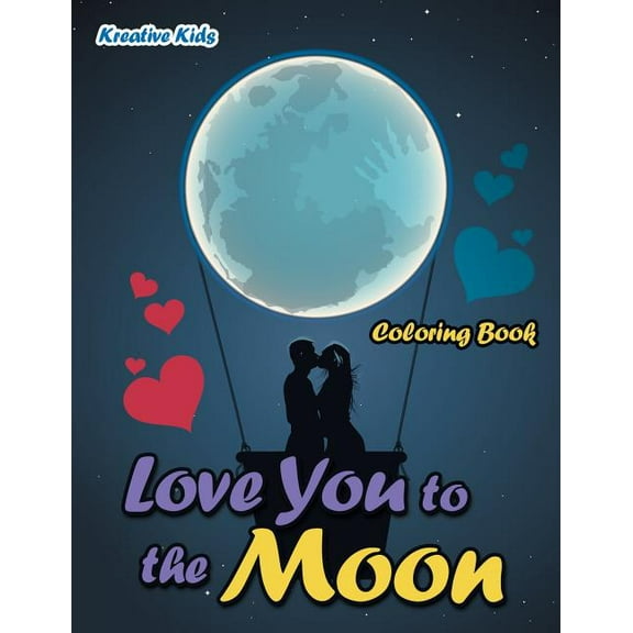 Love You to the Moon Coloring Book, (Paperback)