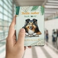 thumbnail image 4 of Shetland Sheepdog Sheltie Mother Book Lover Happy Mother's Day Travel Passport Wallet Sheltie Dog Lover Gifts PU Leather Passport Holder Cover - 03004, 4 of 5