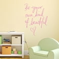 thumbnail image 4 of BZUEPRS Wall Stickers Inspirational Quote, Wall Decals Peel and Stick, Be Your Own Kind of Beautiful Quote Art Lettering Wall Stickers for Girls Bedroom Living Room Home Background Decoration(Pink), 4 of 13