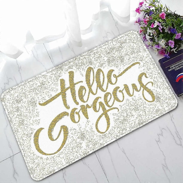 Hello Gorgeous Doormat Entrance Rug Area Rug Floor Mat Home Decor 45x75 Cm