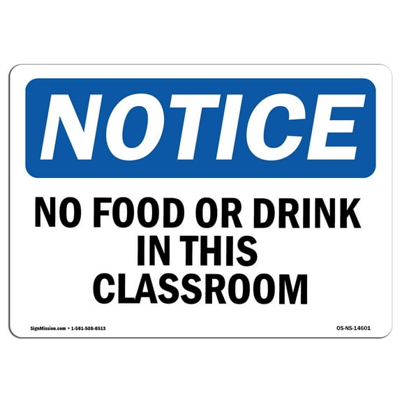 SignMission OS-NS-A-1218-L-14601 12 x 18 in. OSHA Notice Sign - No Food or Drink in This Classroom