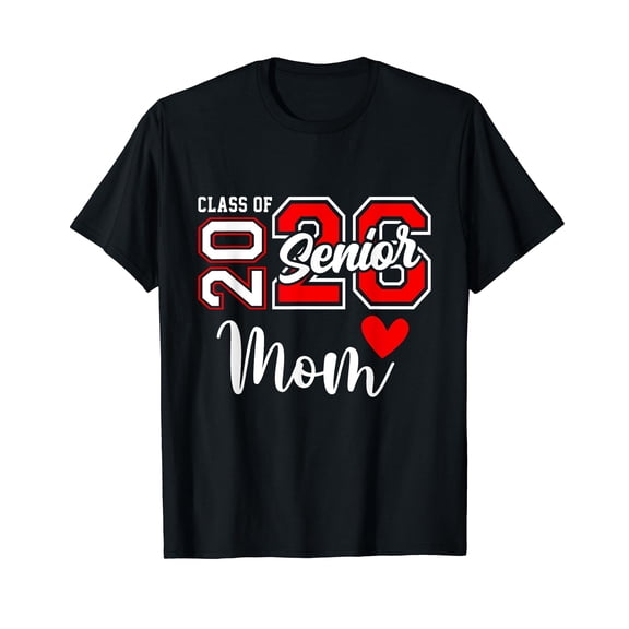 Mom Senior 2026 Proud Mom Of A Class Of 2026 Graduate T-Shirt
