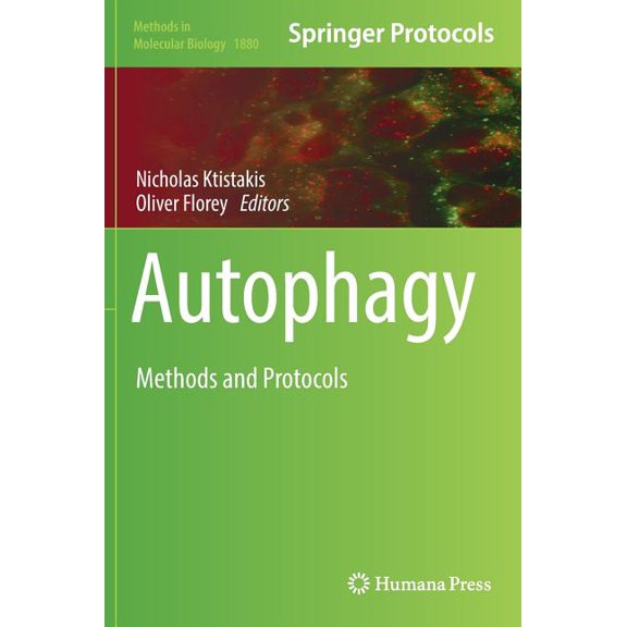 Methods in Molecular Biology Autophagy: Methods and Protocols, Book 1880, (Hardcover)