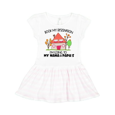 

Inktastic Book my Reservation! I m Going To My Nana and Papa s- House Gift Toddler Girl Dress