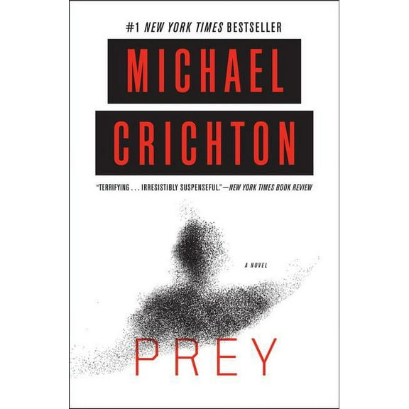 Prey: A Novel