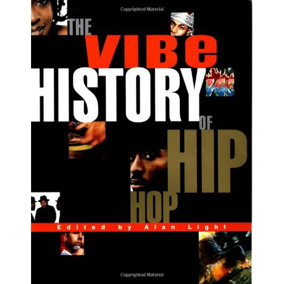 Pre-Owned The Vibe History of Hip Hop (Paperback) 0609805037 9780609805039