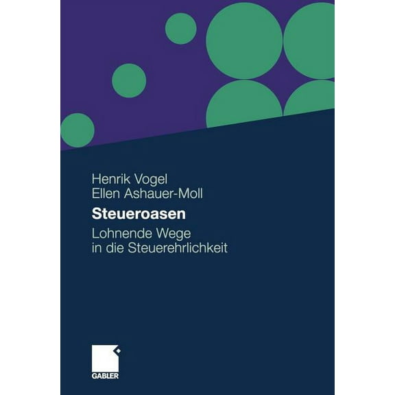 Steueroasen: Lohnende Wege in Die Steuerehrlichkeit, (Paperback)