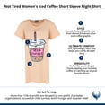 thumbnail image 4 of Not Tired  Iced Coffee Short Sleeve Night Shirt (Women), 4 of 4